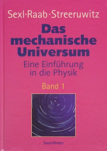 Stock image for Eine Einfhrung in die Physik, 3 Bde., Bd.1, Das mechanische Universum Bd. 1. Das mechanische Universum for sale by Antiquariat Mander Quell