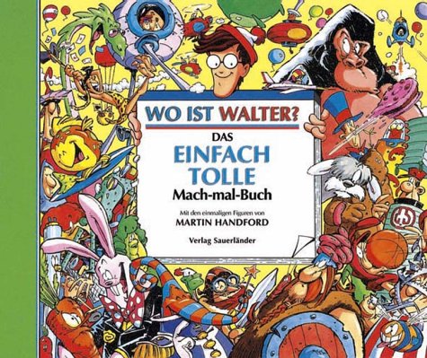 9783794140633: Wo ist Walter? Das einfach tolle Mach-mal-Buch