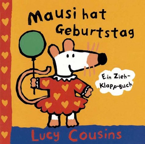 Mausi hat Geburtstag ein Zieh-Klapp-Buch