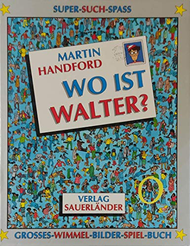 Wo ist Walter?: Großes Wimmel-Bilder-Spiel-Buch - Handford, Martin