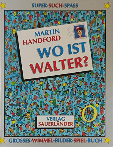 9783794143962: Wo ist Walter?: Groes Wimmel-Bilder-Spiel-Buch