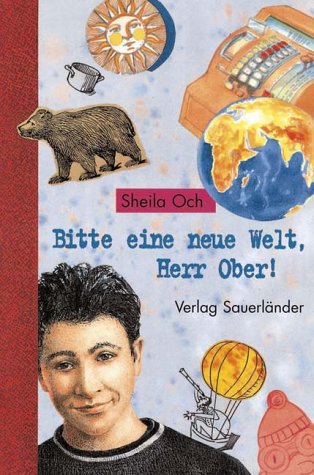 Bitte eine neue Welt, Herr Ober!. - Och, Sheila