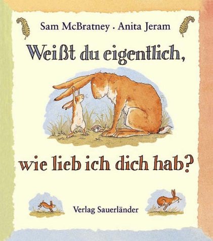 Beispielbild fr Weit du eigentlich, wie lieb ich dich hab?. Sam McBratney ; Anita Jeram. Dt. von Rolf Inhauser / Minibuch zum Verkauf von Hbner Einzelunternehmen