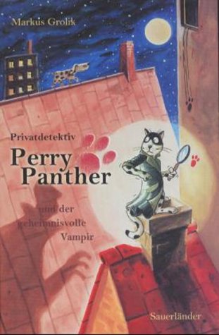 9783794149414: Privatdetektiv Perry Panther und der geheimnisvolle Vampir