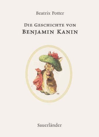Die Geschichte von Benjamin Kanin - Potter, Beatrix