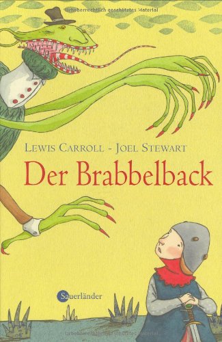 Der Brabbelback. (Für jedes Alter) - Lewis Carroll
