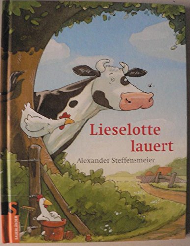 Lieselotte lauert - Steffensmeier, Alexander