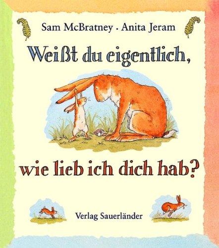 Beispielbild fr Wei?t du eigentlich, wie lieb ich dich hab? Minibuch zum Verkauf von SecondSale