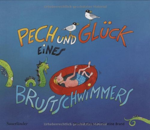 Beispielbild fr Pech und Glck eines Brustschwimmers zum Verkauf von medimops