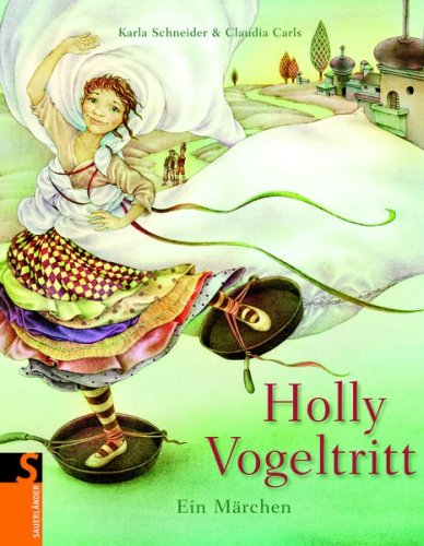 Beispielbild fr Holly Vogeltritt - Ein Mrchen zum Verkauf von Sammlerantiquariat