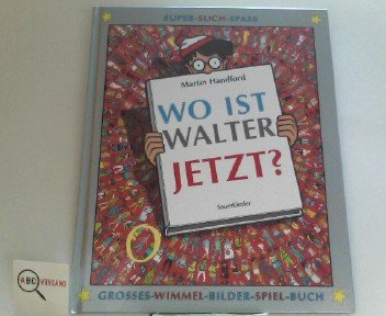 9783794152704: Wo ist Walter jetzt?