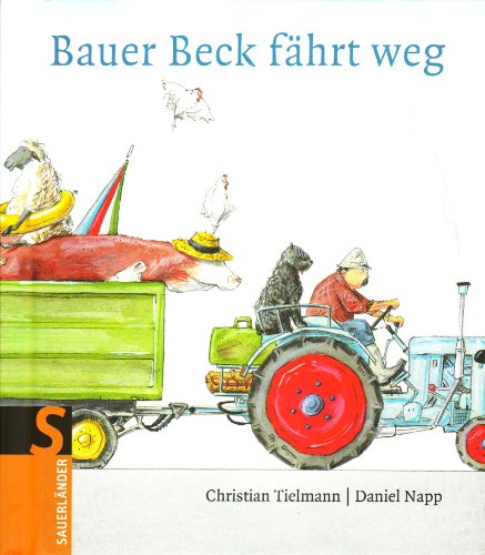 9783794152896: Bauer Beck fhrt weg