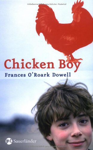 Chicken Boy (9783794160716) by Frances O'Roark Dowell