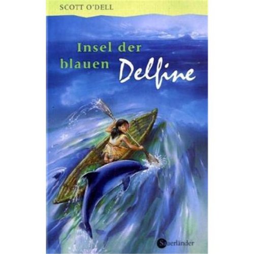 9783794160761: Insel der blauen Delfine