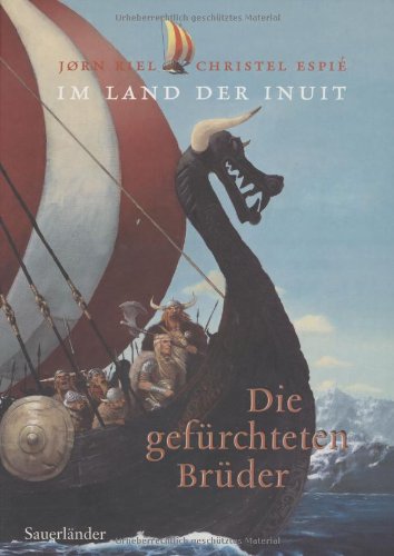 9783794161294: Im Land der Inuit. Die gefrchteten Brder