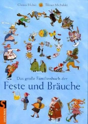 Stock image for Das groe Familienbuch der Feste und Bruche for sale by medimops