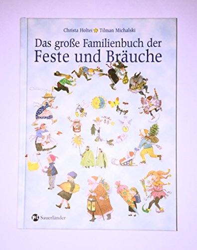 9783794176335: Das groe Familienbuch der Feste und Bruche