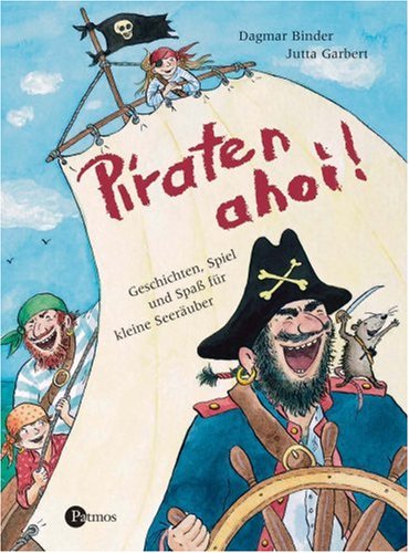 Beispielbild fr Piraten ahoi!: Geschichten, Spiel und Spa fr kleine Seeruber zum Verkauf von medimops