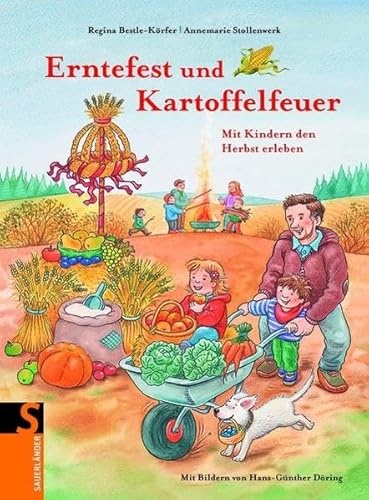 Imagen de archivo de Erntefest und Kartoffelfeuer: Mit Kindern den Herbst erleben a la venta por medimops