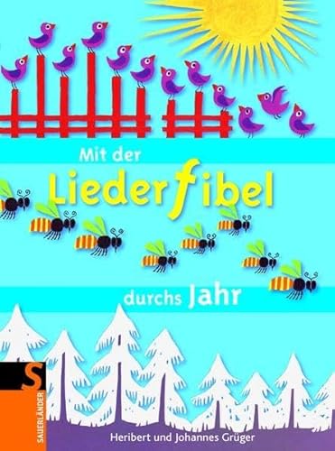 Mit der Liederfibel durchs Jahr - Heribert Grüger