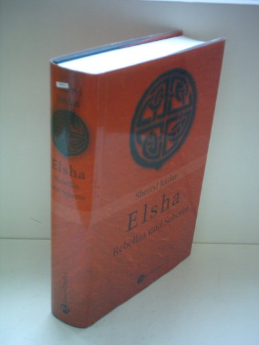 Stock image for Elsha, Rebellin und Seherin. for sale by Antiquariat Buchhandel Daniel Viertel