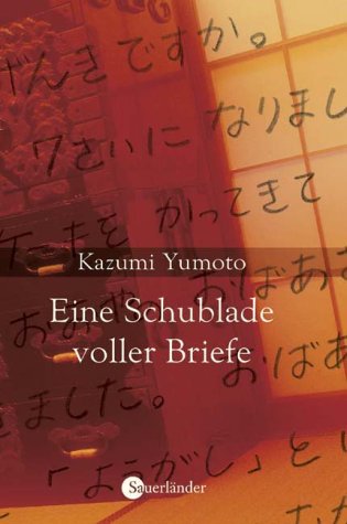 Eine Schublade voller Briefe - Yumoto, Kazumi