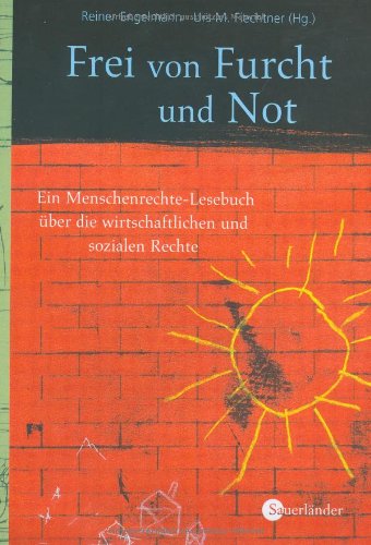 9783794180172: Frei von Furcht und Not.