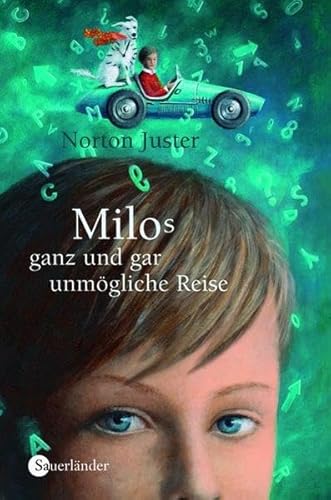 Milos ganz und gar unmÃ¶gliche Reise (9783794180295) by Norton Juster