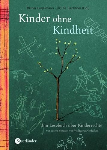 9783794180455: Kinder ohne Kindheit. Ein Lesebuch ber Kinderrechte