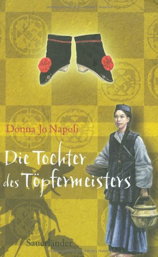 Die Tochter des TÃ¶pfermeisters (9783794180479) by Donna Jo Napoli