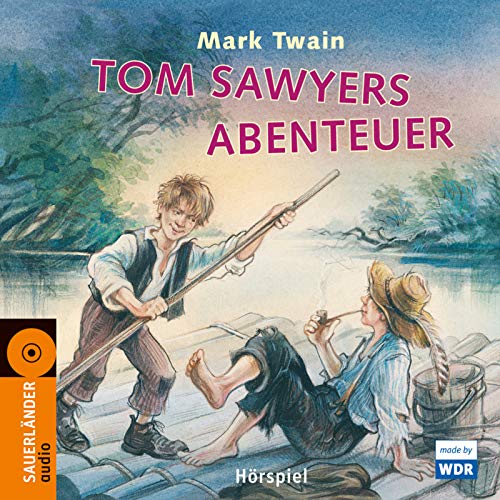 9783794185078: Tom Sawyers Abenteuer: Hrspiel des WDR