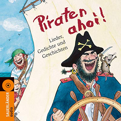 Beispielbild fr Piraten ahoi!: Lieder, Gedichte und Geschichten zum Verkauf von medimops