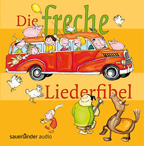 9783794185245: Die freche Liederfibel/CD: 32 Lieder