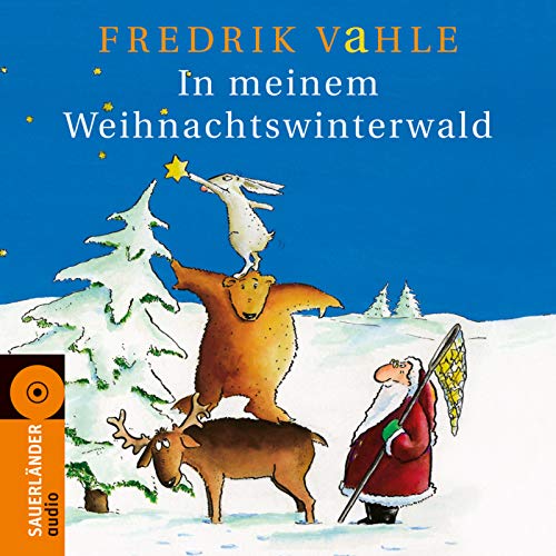In meinem Weihnachtswinterwald. CD: Lieder und Geschichten - Fredrik Vahle