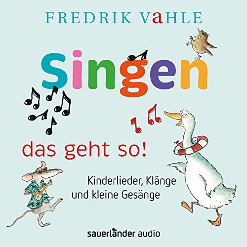 Stock image for Singen - das geht so!: Kinderlieder, Klange und kleine Gesange for sale by Books From California