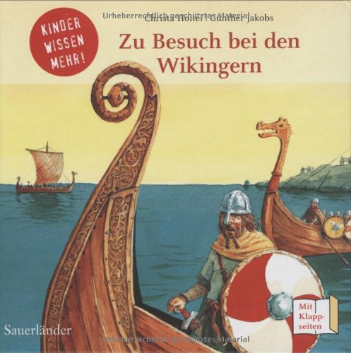 9783794191529: Zu Besuch bei den Wikingern: Kinder wissen mehr