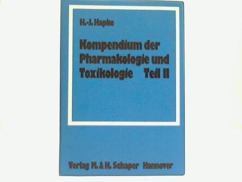9783794400812: Kompendium der Pharmakologie und Toxokologie Teil II