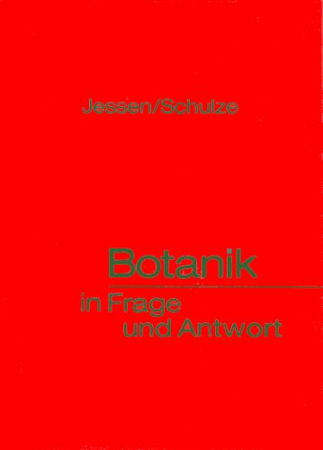 Stock image for Botanik in Frage und Antwort. ber 1200 Fragen und Antworten for sale by medimops