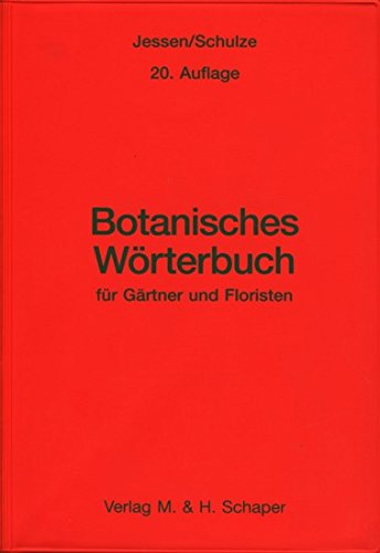 Stock image for Botanisches Wrterbuch fr Grtner und Floristen. Mit ber 2000 Namen for sale by medimops