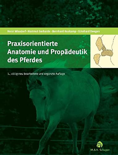 9783794402168: Praxisorientierte Anatomie und Propädeutik des Pferdes