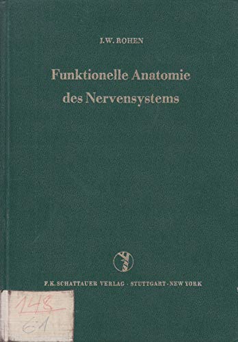 9783794501946: Funktionelle Anatomie des Nervensystems. Ein kurzgefaßtes Lehrbuch nach funktionellen Gesichtspunkten für Studierende und Ärzte.