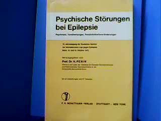 9783794503742: Psychische Strungen bei Epilepsie. Psychosen, Verstimmungen, Persnlichkeitsvernderungen. 14.Tagung der Deutschen Sektion der Internationalen Liga gegen Epilepsie, Bonn, 13. und 14. Oktober 1972.