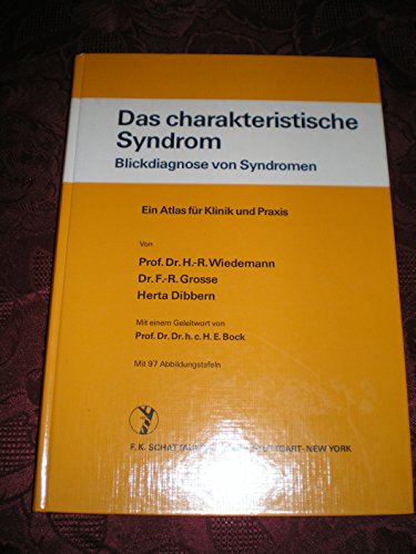 Das charakteristische Syndrom: Blickdiagnose von Syndromen : e. Atlas fuÌˆr Klinik u. Praxis (German Edition) (9783794505708) by Wiedemann, H.-R