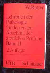 Imagen de archivo de Lehrbuch der Pathologie : allg. Pathologie fr d. ersten Abschnitt d. rztl. Prfung. Band II. a la venta por Gabis Bcherlager