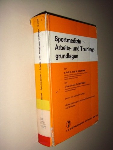 Sportmedizin : Arbeits- und Trainingsgrundlagen. - Hollmann, Wildor