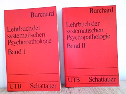 9783794507214: Lehrbuch der systematischen Psychopathologie Band I und II