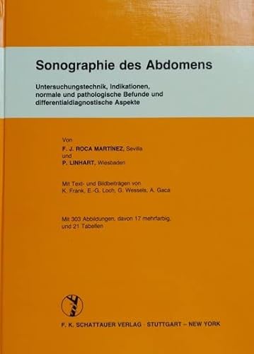 9783794507870: Sonographie des Abdomens: Untersuchungstechnik, Indikationen, normale und pathologische Befunde und differentialdiagnostische Aspekte - Linhart, Peter