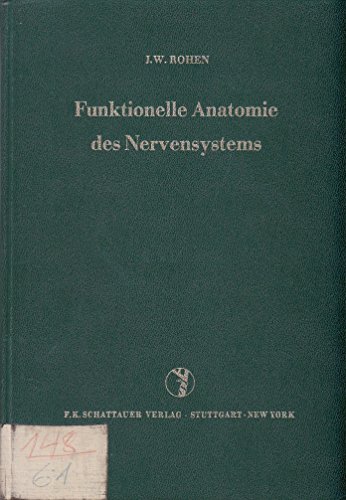 Beispielbild fr Funktionelle Anatomie des Nervensystems. Ein kurzgefasstes Lehrbuch nach funktionellen Gesichtspunkten fr Studierende und rzte zum Verkauf von medimops