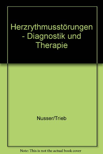 Stock image for Herzrhythmusstrungen - Diagnostik und Therapie - for sale by Martin Preu / Akademische Buchhandlung Woetzel