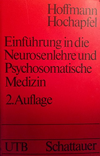 Beispielbild fr Einfhrung in die Neurosenlehre und psychosomatische Medizin. Mit einer Darstellung der wichtigsten Psychotherapie-Verfahren. zum Verkauf von Antiquariat Bernhardt